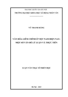 Luận văn thạc sĩ triết học văn hóa liêm chính ở việt nam hiện nay một số vấn đề lý luận và thực tiễn