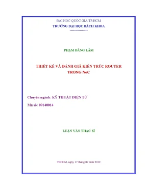 Luận văn thạc sĩ kỹ thuật điện tử thiết kế và đánh giá kiến trúc router trong noc