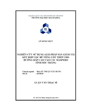 Luận văn thạc sĩ địa kỹ thuật xây dựng nghiên cứu sử dụng giải pháp sàn giảm tải kết hợp cọc bê tông cốt thép cho đường đắp cao vào cầu maspero tỉnh sóc trăng