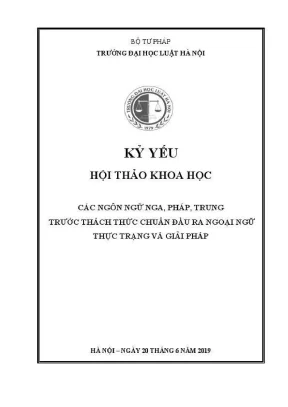 Kỷ yếu hội thảo khoa học cấp trường các ngôn ngữ nga pháp trung trước thách thức chuẩn đầu ra ngoại ngữ thực trạng và giải pháp