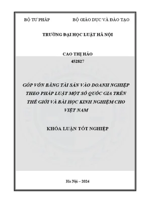 Khóa luận tốt nghiệp góp vốn bằng tài sản vào doanh nghiệp theo pháp luật một số quốc gia trên thế giới và bài học kinh nghiệm cho việt nam