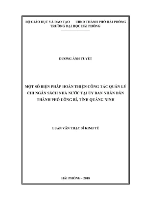 Luận văn thạc sĩ quản lý kinh tế một số biện pháp hoàn thiện công tác quản lý chi ngân sách nhà nước tại ủy ban nhân dân thành phố uông bí tỉnh quảng ninh