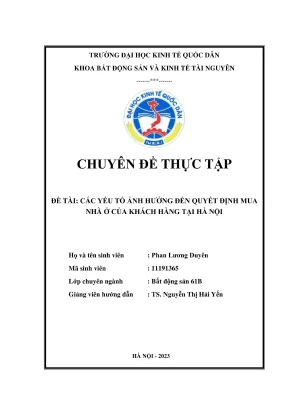 Chuyên đề thực tập các yếu tố ảnh hưởng đến quyết định mua nhà ở của khách hàng tại hà nội