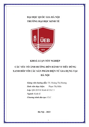 Khóa luận tốt nghiệp các yếu tố ảnh hưởng đến hành vi tiêu dùng xanh đối với các sản phẩm điện tử gia dụng tại hà nội