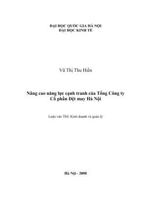 Luận văn thạc sĩ kinh doanh và quản lý nâng cao năng lực cạnh tranh của tổng công ty cổ phần dệt may hà nội