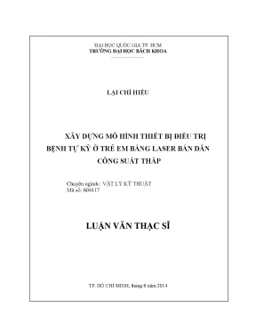 Luận văn thạc sĩ vật lý kỹ thuật xây dựng mô hình thiết bị điều trị bệnh tự kỷ ở trẻ em bằng laser bán dẫn công suất thấp