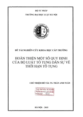 Đề tài nghiên cứu khoa học cấp trường hoàn thiện một số quy định của bộ luật tố tụng dân sự về thời hạn tố tụng
