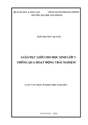 Luận văn thạc sĩ giáo dục học giáo dục giới cho học sinh lớp 3 thông qua hoạt động trải nghiệm