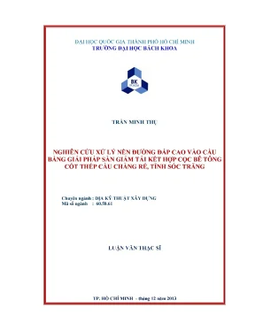 Luận văn thạc sĩ địa kỹ thuật xây dựng nghiên cứu xử lý nền đường đắp cao vào cầu bằng giải pháp sàn giảm tải kết hợp cọc bê tông cốt thép cầu chàng ré tỉnh sóc trăng