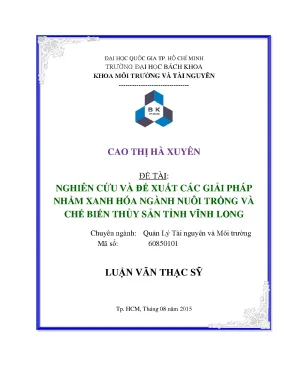 Luận văn thạc sĩ quản lý tài nguyên và môi trường nghiên cứu và đề xuất các giải pháp xanh hóa ngành nuôi trồng và chế biến thủy sản tỉnh vĩnh long