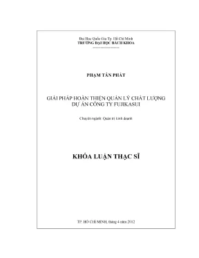 Luận văn thạc sĩ quản trị kinh doanh giải pháp hoàn thiện quản lý chất lượng dự án công ty fujikasui
