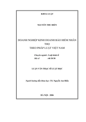 Luận văn thạc sĩ luật học doanh nghiệp kinh doanh bảo hiểm nhân thọ theo pháp luật việt nam