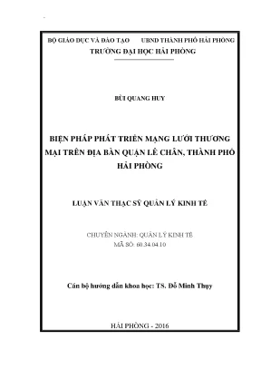 Luận văn thạc sĩ quản lý kinh tế biện pháp phát triển mạng lưới thương mại trên địa bàn quận lê chân thành phố hải phòng