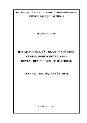 Luận văn thạc sĩ quản lý kinh tế đẩy mạnh công tác quản lý nhà nước về giảm nghèo trên địa bàn huyện thủy nguyên thành phố hải phòng