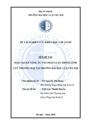 Đề tài nghiên cứu khoa học cấp trường đào tạo kỹ năng tư vấn pháp luật trong lĩnh vực thương mại tại trường đại học luật hà nội