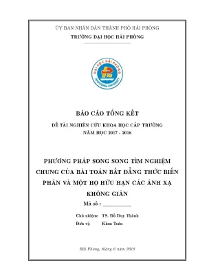 Đề tài nghiên cứu khoa học cấp trường phương pháp song song tìm nghiệm chung của bài toán bất đẳng thức biến phân và một họ hữu hạn các ánh xạ không gian