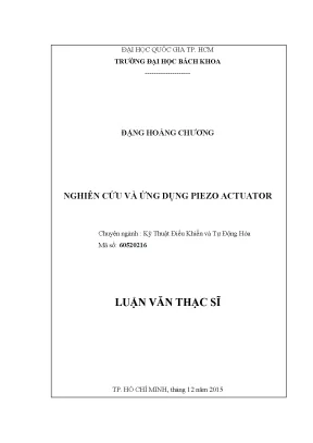 Luận văn thạc sĩ kỹ thuật điều khiển và tự động hóa nghiên cứu và ứng dụng piezo actuator