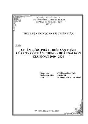 Tiểu luận quản trị chiến lược chiến lược phát triển sản phẩm của công ty cổ phần chứng khoán sài gòn giai đoạn 2010 2020