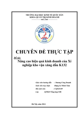 Chuyên đề thực tập nâng cao hiệu quả kinh doanh của xí nghiệp kho vận xăng dầu k132