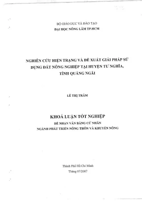 Khóa luận tốt nghiệp phát triển nông thôn nghiên cứu hiện trạng và đề xuất giải pháp sử dụng đất nông nghiệp tại huyện tư nghĩa tỉnh quảng ngãi