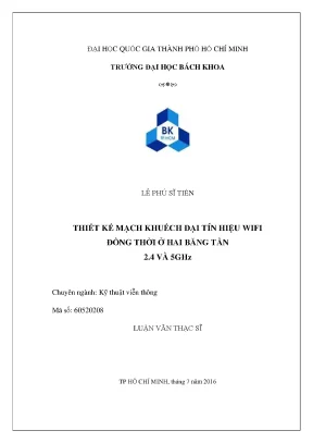Luận văn thạc sĩ kỹ thuật viễn thông thiết kế mạch khuyếch đại tín hiệu wifi đồng thời ở hai băng tần 2 4 và 5ghz
