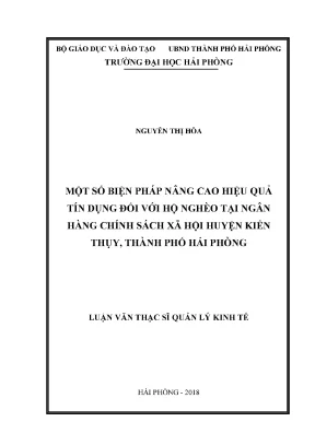 Luận văn thạc sĩ quản lý kinh tế một số biện pháp nâng cao hiệu quả tín dụng đối với hộ nghèo tại ngân hàng chính sách xã hội huyện kiến thụy thành phố hải phòng