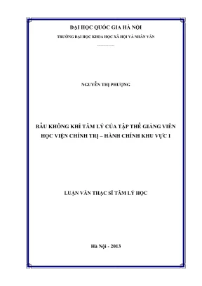 Luận văn thạc sĩ tâm lý học bầu không khí tâm lý của tập thể giảng viên học viện chính trị hành chính khu vực i