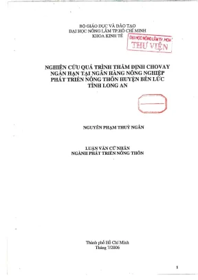 Khóa luận tốt nghiệp phát triển nông thôn nghiên cứu quá trình thẩm định cho vay ngắn hạn tại ngân hàng nông nghiệp phát triển nông thôn huyện bến lức tỉnh long an