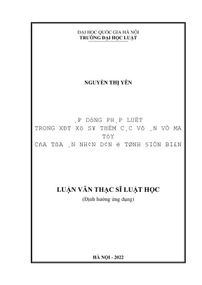 Luận văn thạc sĩ luật học áp dụng pháp luật trong xét xử sơ thẩm các vụ án về ma túy của tòa án nhân dân ở tỉnh điện biên