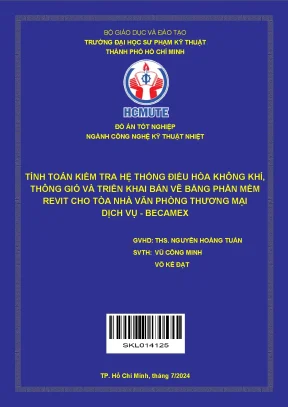 Đồ án tốt nghiệp công nghệ kỹ thuật nhiệt tính toán kiểm tra hệ thống điều hòa không khí thông gió và triển khai bản vẽ bằng phần mềm revit cho tòa nhà văn phòng thương mại dịch vụ becamex