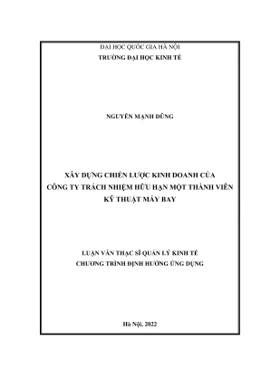 Luận văn thạc sĩ quản lý kinh tế xây dựng chiến lược kinh doanh của công ty trách nhiệm hữu hạn một thành viên kỹ thuật máy bay