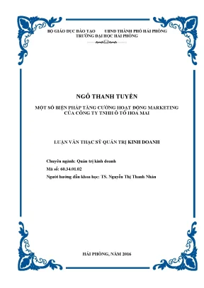 Luận văn thạc sĩ quản trị kinh doanh một số biện pháp tăng cường hoạt động marketing của công ty tnhh ô tô hoa mai