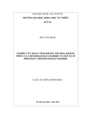 Luận án tiến sĩ sinh học nghiên cứu hoạt tính kháng oxi hoá kháng viêm của chitooligosaccharide và dẫn xuất phenolicchitooligosaccharide