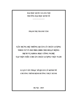 Luận văn thạc sĩ quản lý kinh tế xây dựng hệ thống quản lý chất lượng theo tcvn iso 90012008 cho hoạt động dịch vụ khoa học công nghệ tại viện tiêu chuẩn chất lượng việt nam
