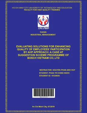 Evaluating solutions for enhancing quality of employees participation by ahp approach a case at suggestion scheme programme of bosch vietnam co ltd