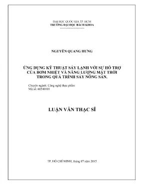 Luận văn thạc sĩ công nghệ thực phẩm ứng dụng kỹ thuật sấy lạnh với sự hỗ trợ của bơm nhiệt và năng lượng mặt trời trong quá trình sấy nông sản