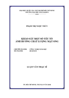 Luận văn thạc sĩ công nghệ sinh học khảo sát một số yếu tố ảnh hưởng chất lượng mật ong