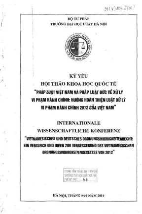 Kỷ yếu hội thảo khoa học quốc tế pháp luật việt nam và pháp luật đức về xử lý vi phạm hành chính hướng hoàn thiện luật xử lý vi phạm hành chính 2012 của việt nam