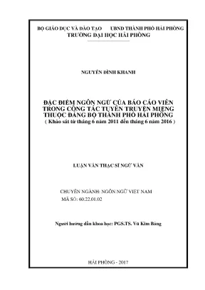 Luận văn thạc sĩ ngôn ngữ việt nam đặc điểm ngôn ngữ của báo cáo viên trong công tác tuyên truyền miệng thuộc đảng bộ thành phố hải phòng khảo sát từ tháng 6 năm 2011 đến tháng 6 năm 2016