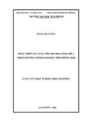 Luận văn thạc sĩ giáo dục học phát triển kỹ năng nói cho học sinh lớp 4 theo chương trình giáo dục phổ thông 2018