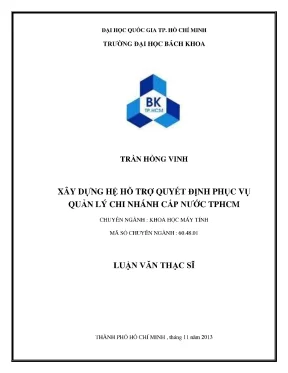 Luận văn thạc sĩ khoa học máy tính xây dựng hệ hỗ trợ quyết định phục vụ quản lý chi nhánh cấp nước tp hcm