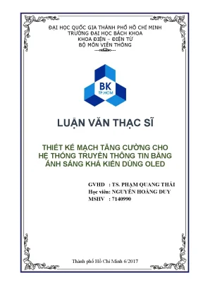 Luận văn thạc sĩ kỹ thuật viễn thông thiết kế mạch tăng cường cho hệ thống truyền thông tin bằng ánh sáng khả kiến dùng oled