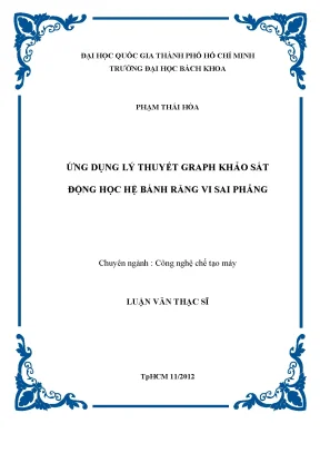 Luận văn thạc sĩ công nghệ chế tạo máy ứng dụng lý thuyết graph khảo sát động học hệ bánh răng vi sai phẳng