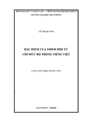 Luận văn thạc sĩ ngôn ngữ việt nam đặc điểm của nhóm phó từ chỉ mức độ trong tiếng việt