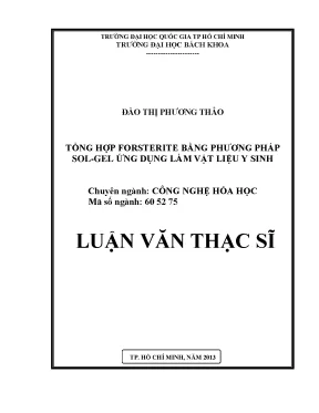 Luận văn thạc sĩ công nghệ hóa học tổng hợp forsterite bằng pháp solgel ứng dụng làm vật liệu y sinh