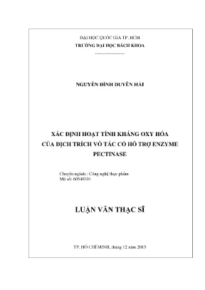 Luận văn thạc sĩ công nghệ thực phẩm xác định hoạt tính kháng oxy hóa của dịch trích vỏ tắc có hỗ trợ enzyme pectinase