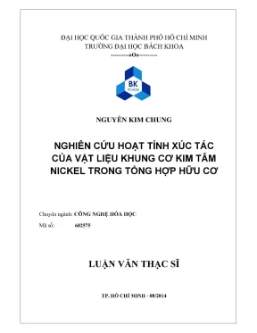Luận văn thạc sĩ công nghệ hóa học nghiên cứu hoạt tính xúc tác của vật liệu khung cơ kim tâm nikel trong tổng hợp hữu cơ