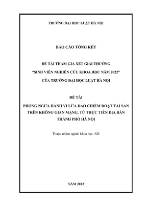 Đề tài sinh viên nghiên cứu khoa học phòng ngừa hành vi lừa đảo chiếm đoạt tài sản trên không gian mạng từ thực tiễn địa bàn thành phố hà nội