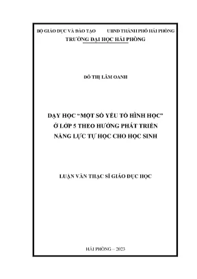 Luận văn thạc sĩ giáo dục học dạy học một số yếu tố hình học ở lớp 5 theo hướng phát triển năng lực tự học cho học sinh