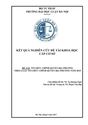 Đề tài nghiên cứu khoa học cấp cơ sở tổ chức chính quyền địa phương theo luật tổ chức chính quyền địa phương năm 2015